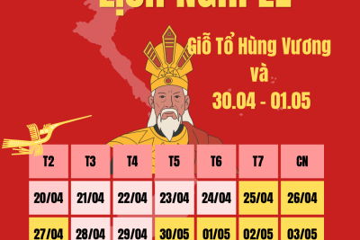 📣LỊCH NGHỈ LỄ GIỖ TỔ HÙNG VƯƠNG, 30/04 & 01/05💕
